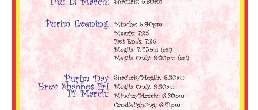 Anshe Emes Purim 5785 / 2025 Schedule